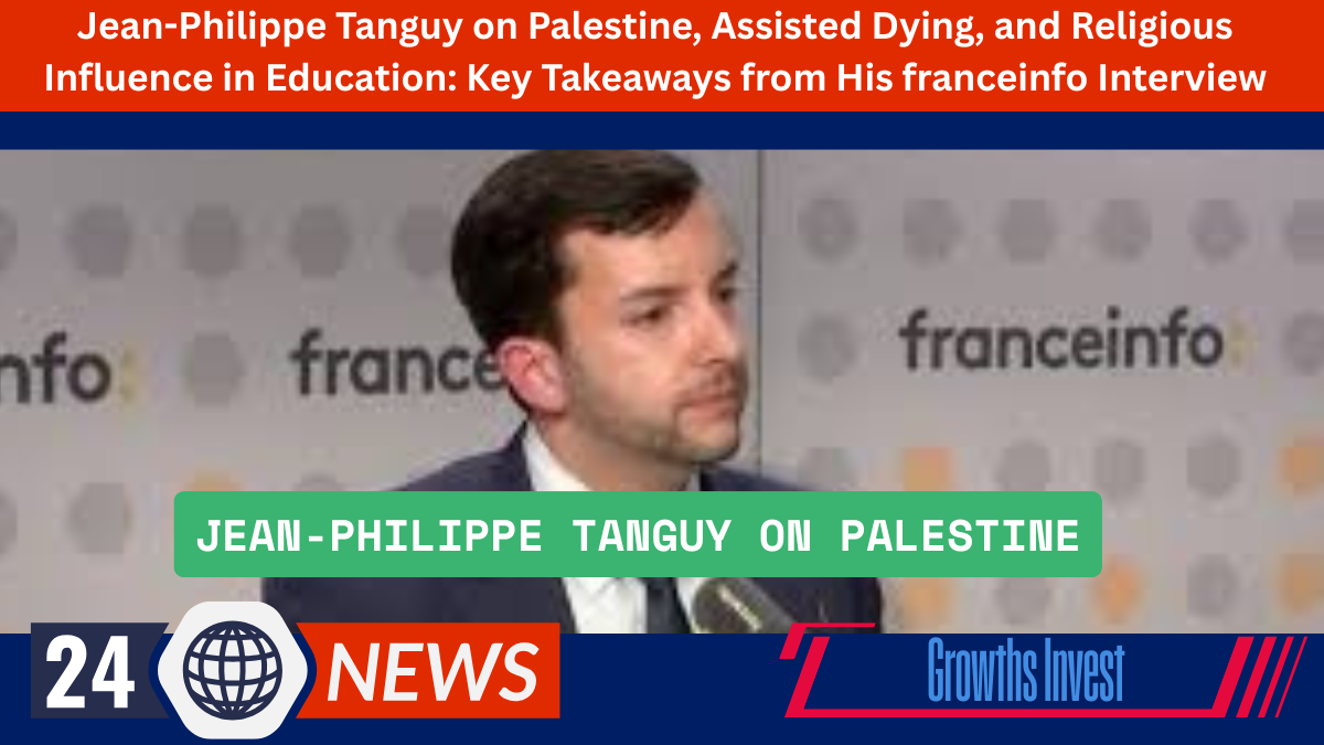 Jean-Philippe Tanguy on Palestine, Assisted Dying, and Religious Influence in Education Key Takeaways from His franceinfo Interview